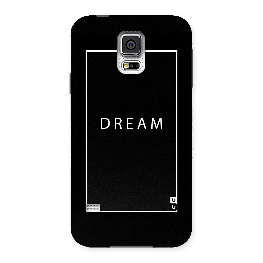 Dream Classic Back Case for Samsung Galaxy S5