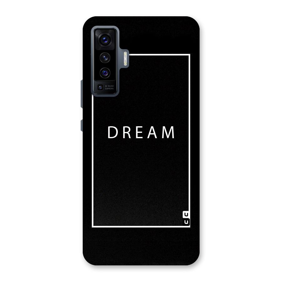 Dream Classic Back Case for Vivo X50