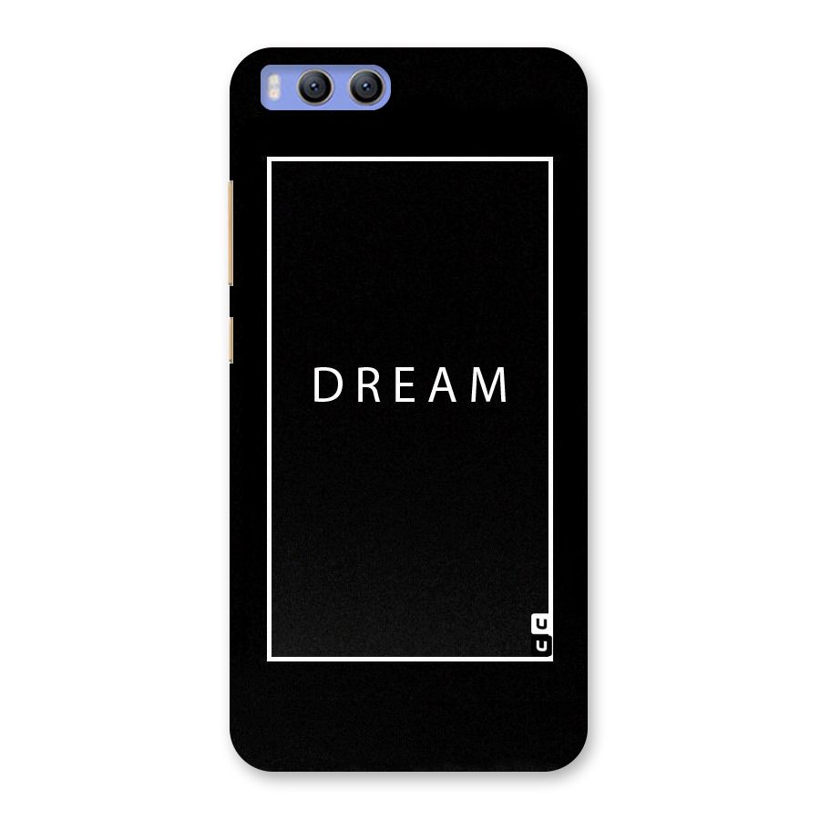 Dream Classic Back Case for Xiaomi Mi 6