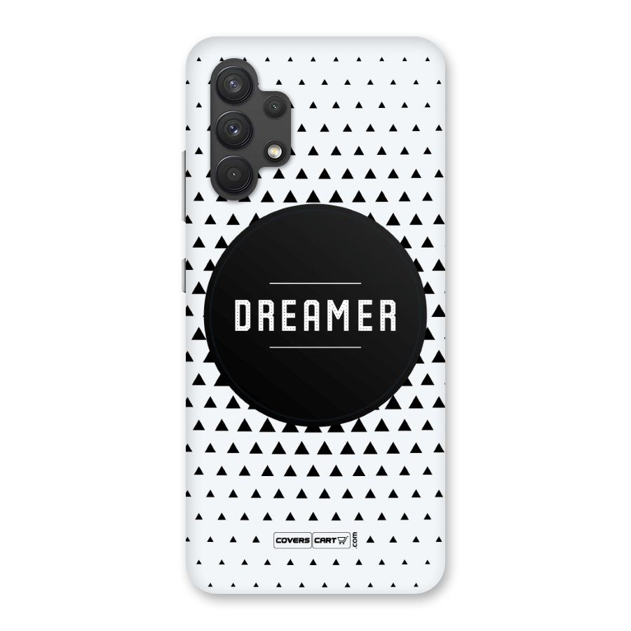 Dreamer Minimalist Back Case for Galaxy A32