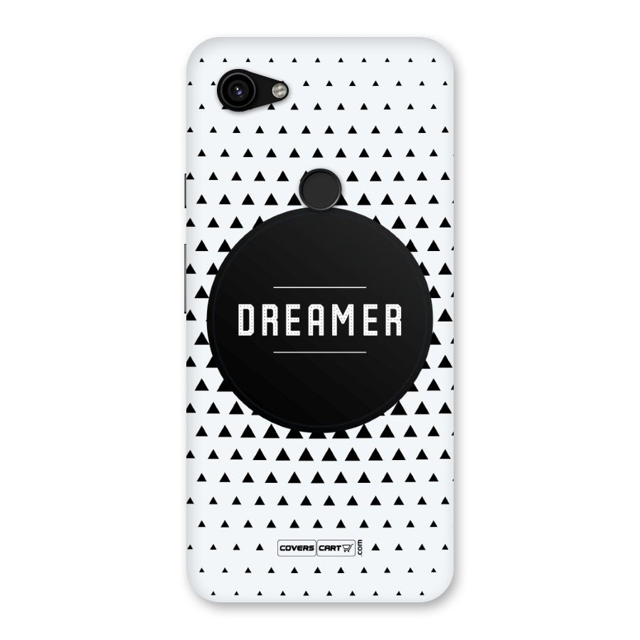 Dreamer Minimalist Back Case for Google Pixel 3a XL