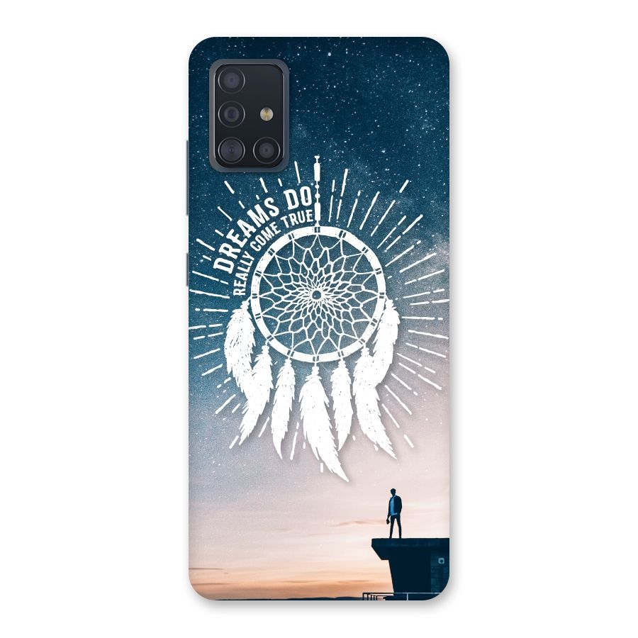 Dreams Do Come True Back Case for Galaxy A51