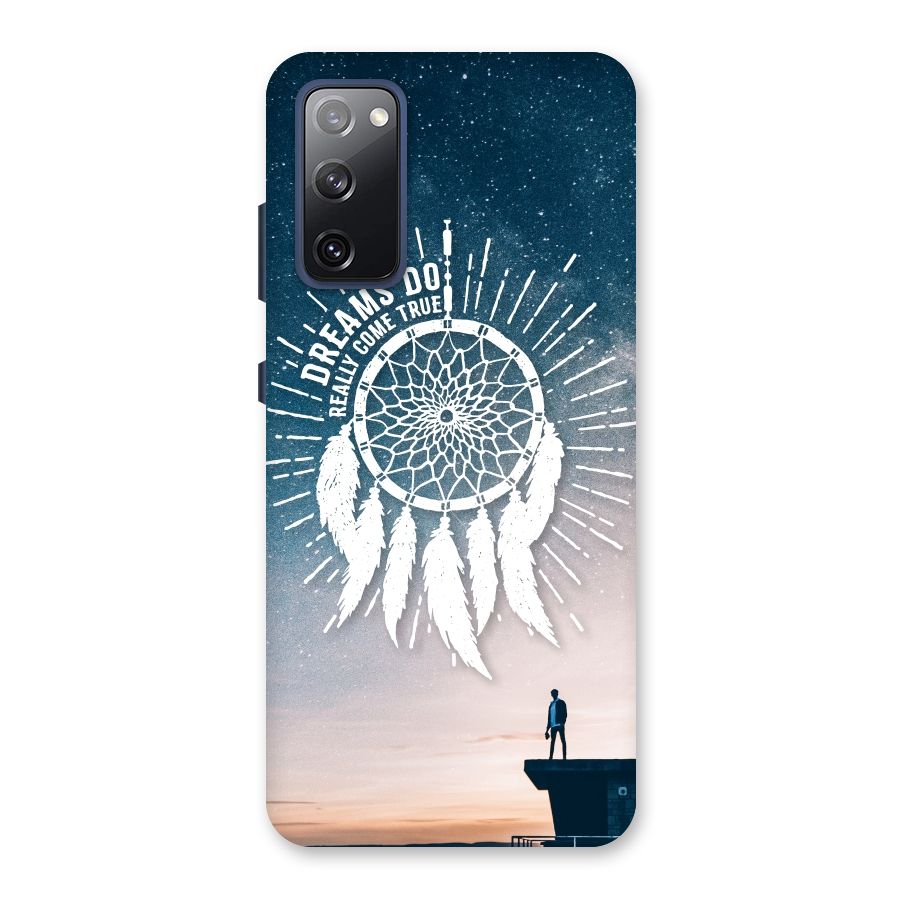 Dreams Do Come True Back Case for Galaxy S20 FE
