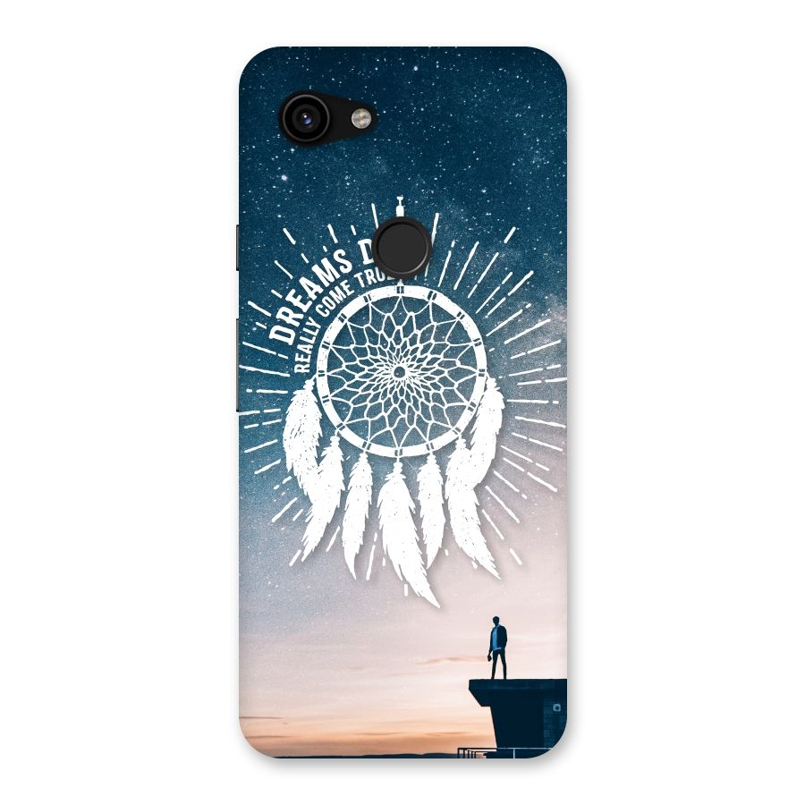 Dreams Do Come True Back Case for Google Pixel 3a