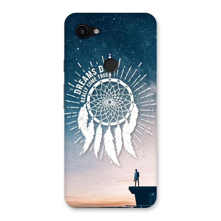 Dreams Do Come True Back Case for Google Pixel 3a XL