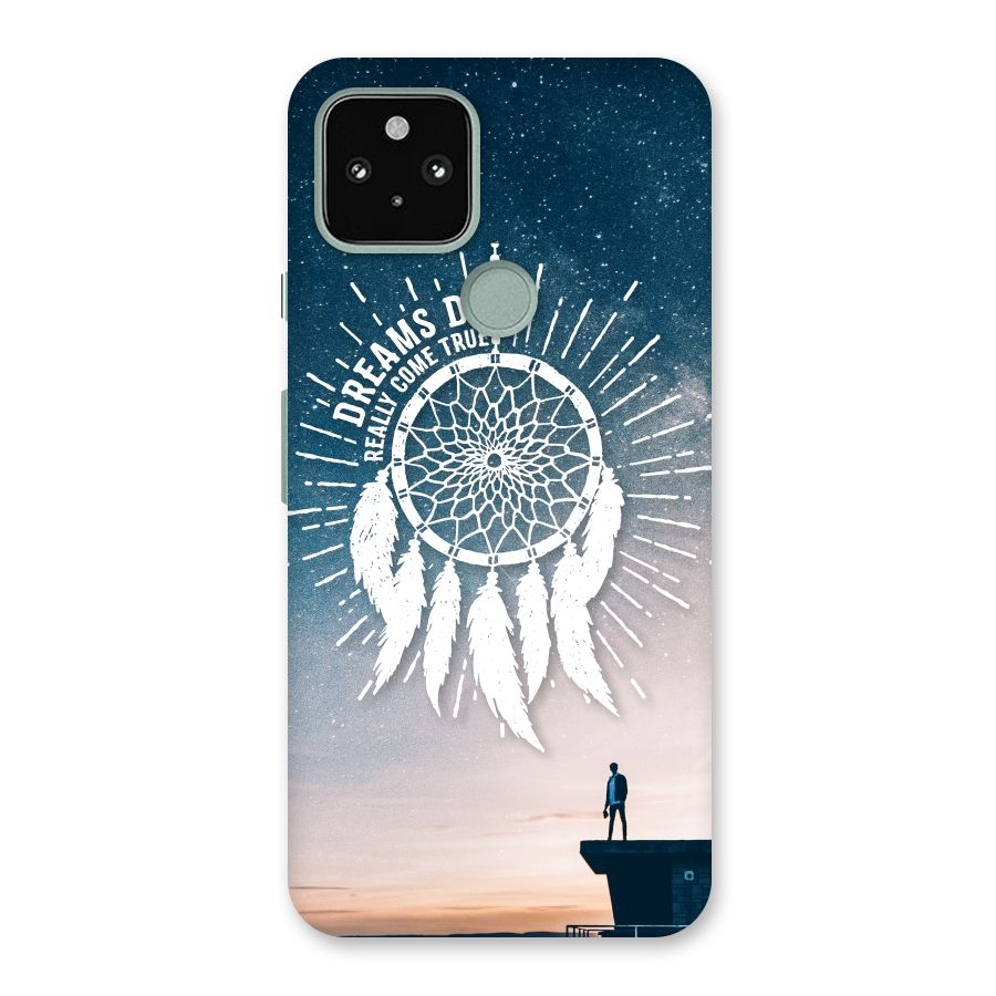 Dreams Do Come True Back Case for Google Pixel 5
