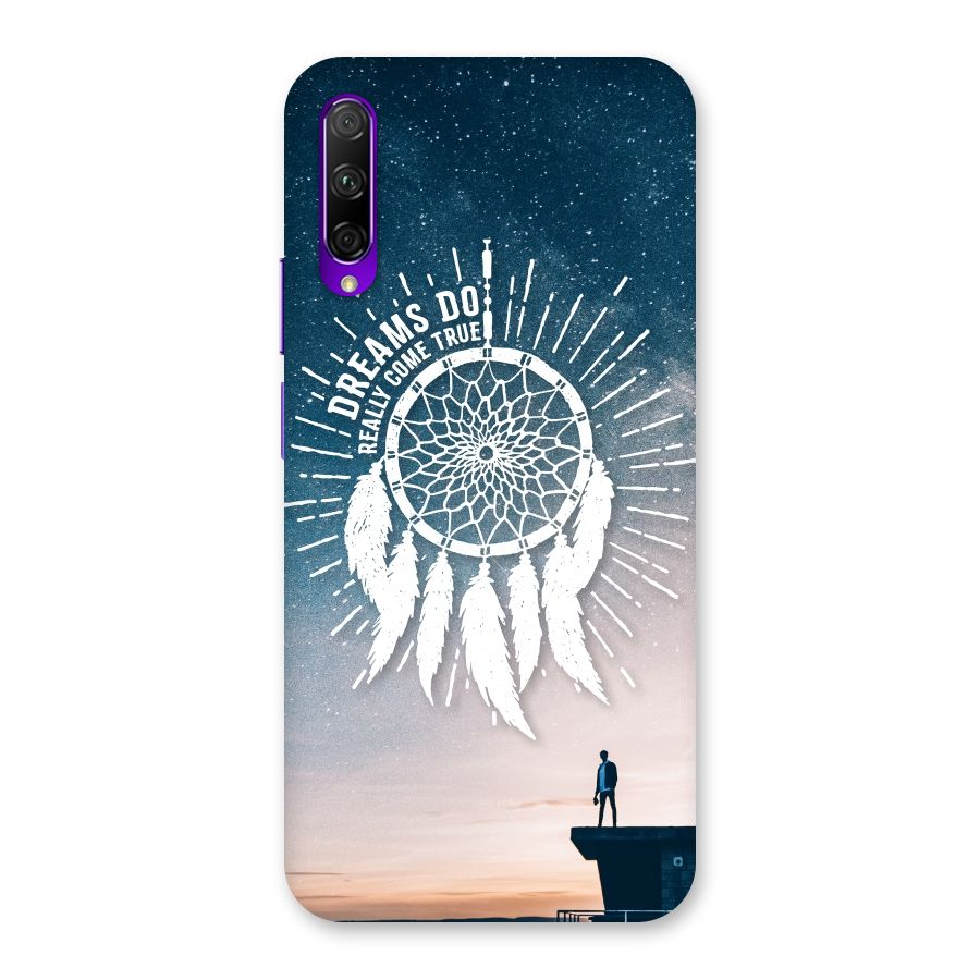 Dreams Do Come True Back Case for Honor 9X Pro