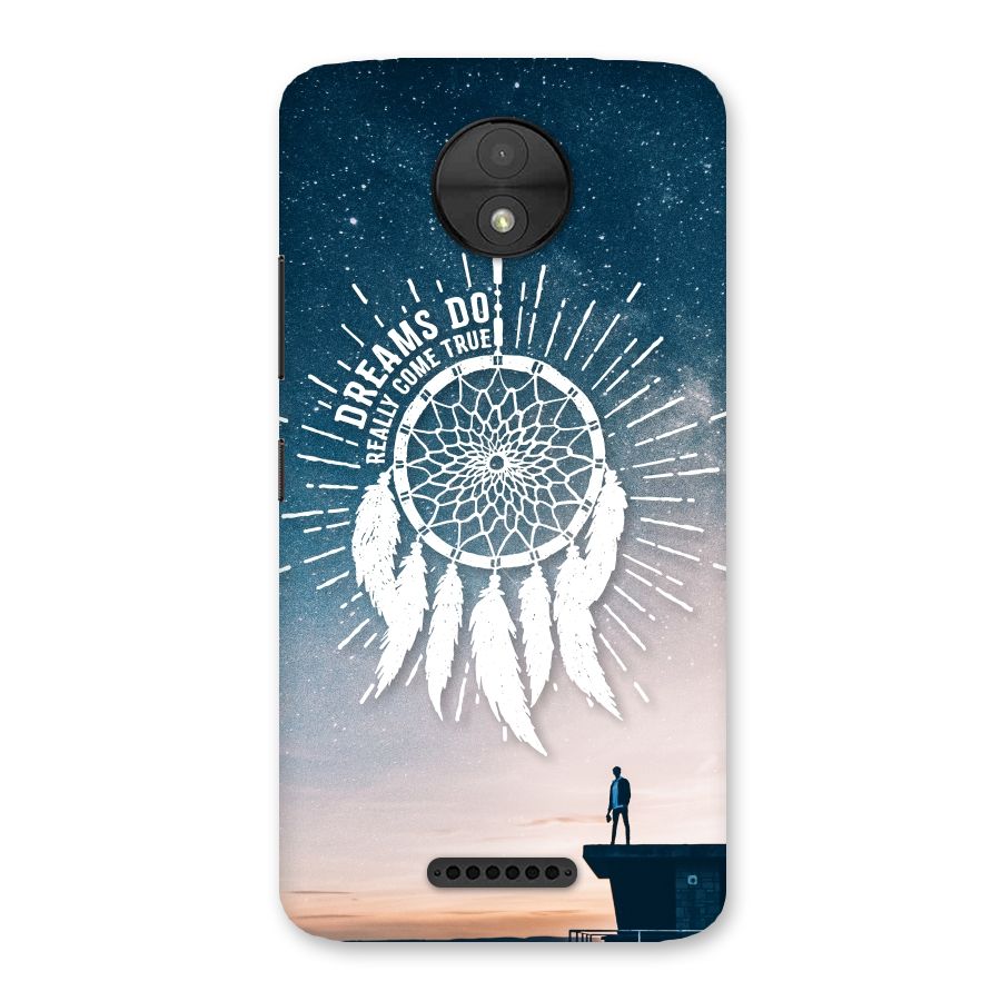 Dreams Do Come True Back Case for Moto C
