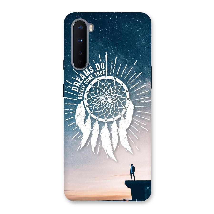 Dreams Do Come True Back Case for OnePlus Nord