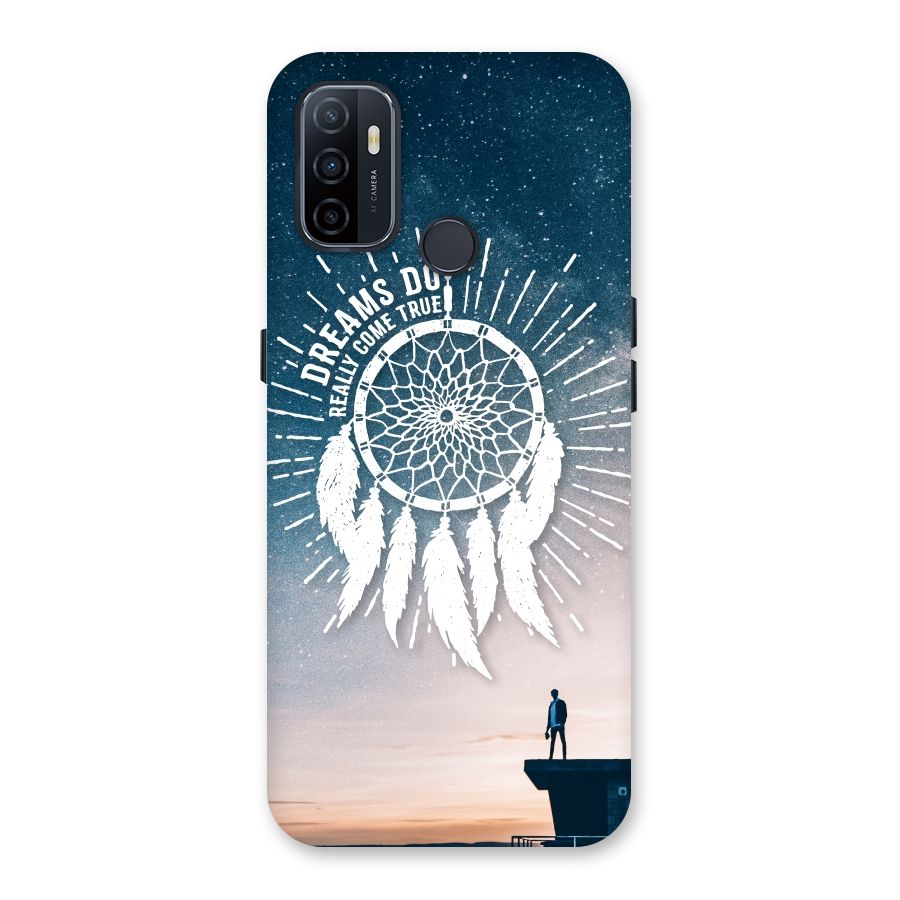 Dreams Do Come True Back Case for Oppo A32