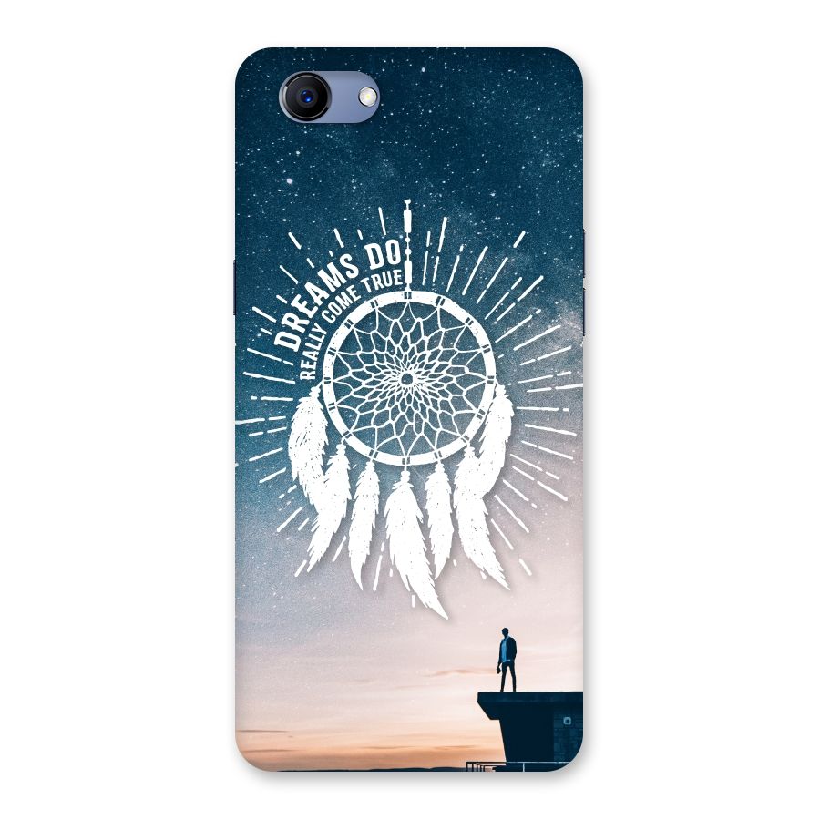 Dreams Do Come True Back Case for Oppo Realme 1