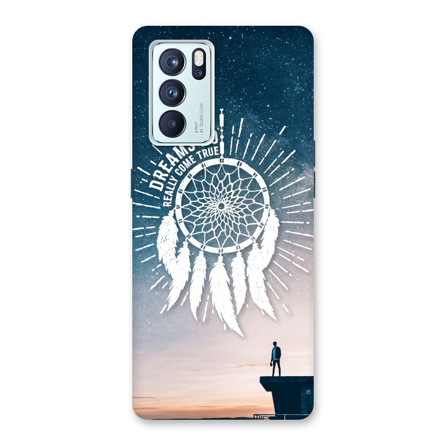 Dreams Do Come True Back Case for Oppo Reno6 Pro 5G