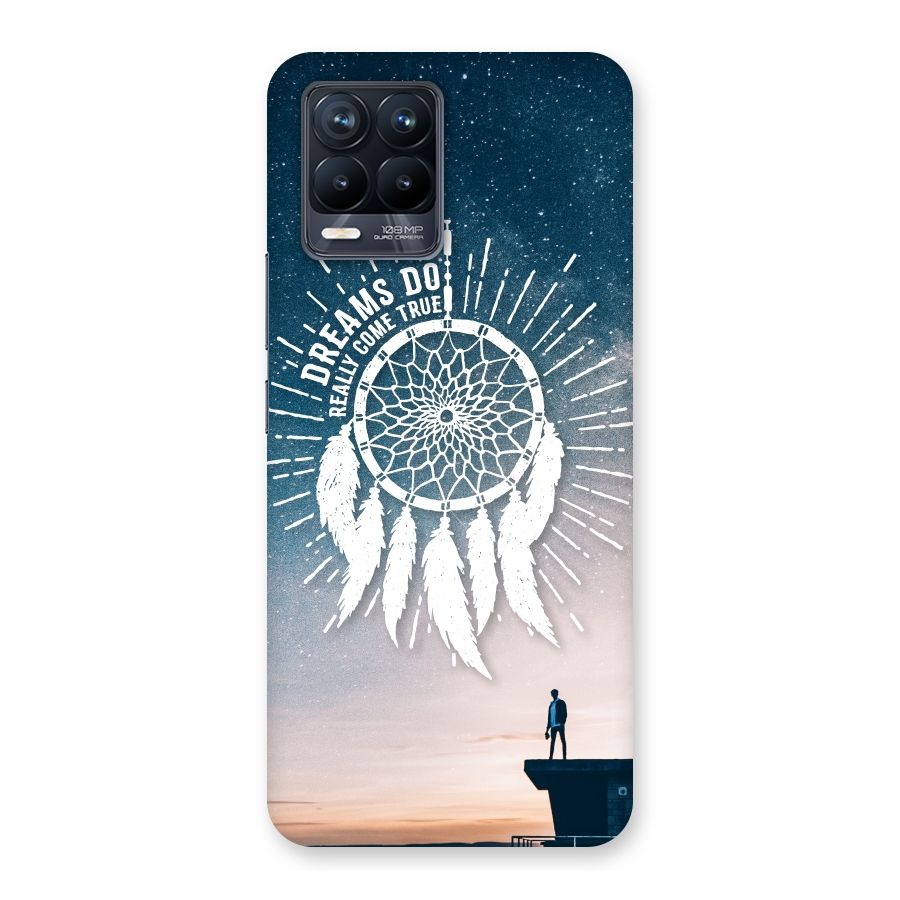 Dreams Do Come True Back Case for Realme 8 Pro