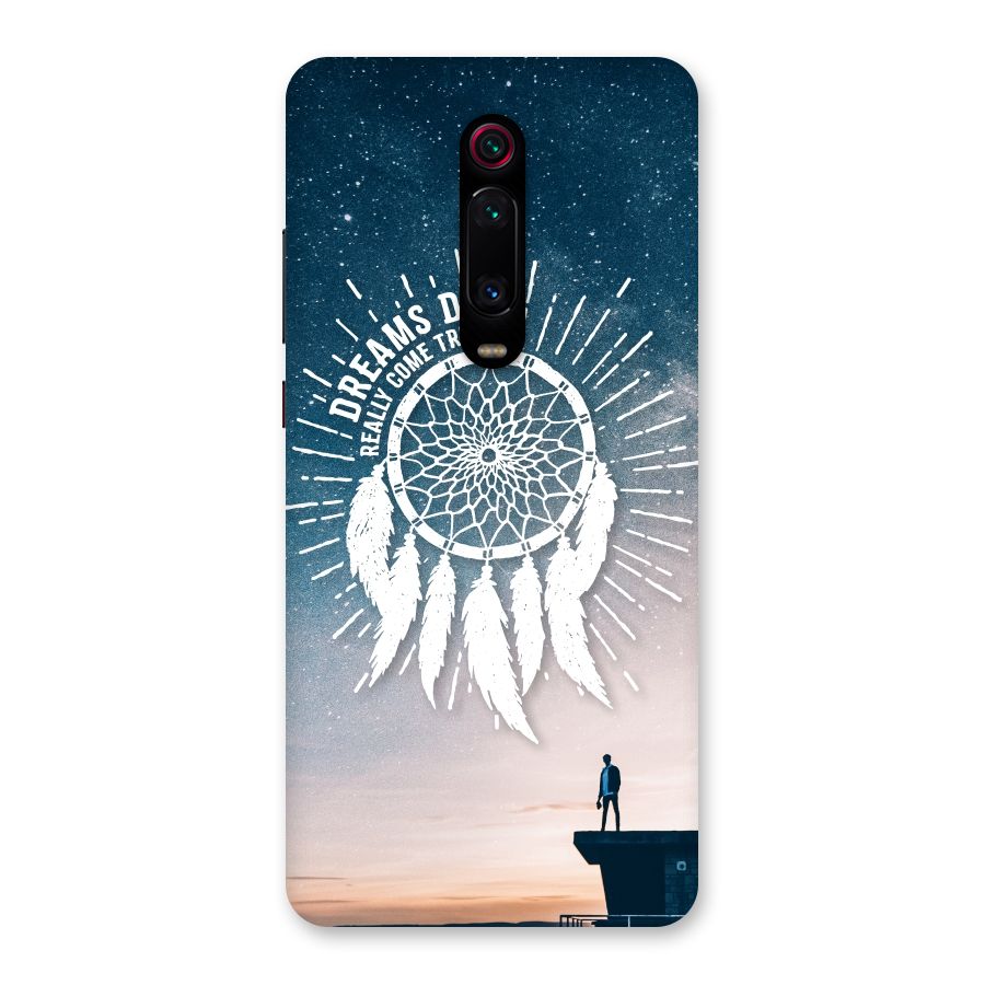 Dreams Do Come True Back Case for Redmi K20 Pro