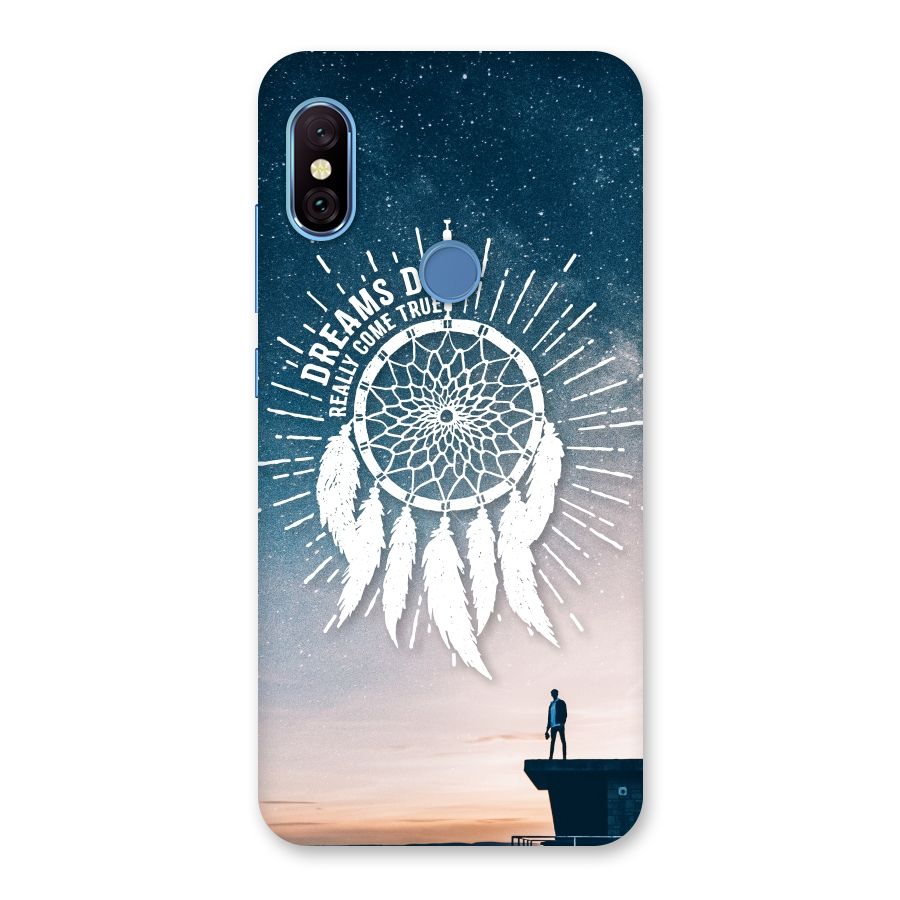 Dreams Do Come True Back Case for Redmi Note 6 Pro