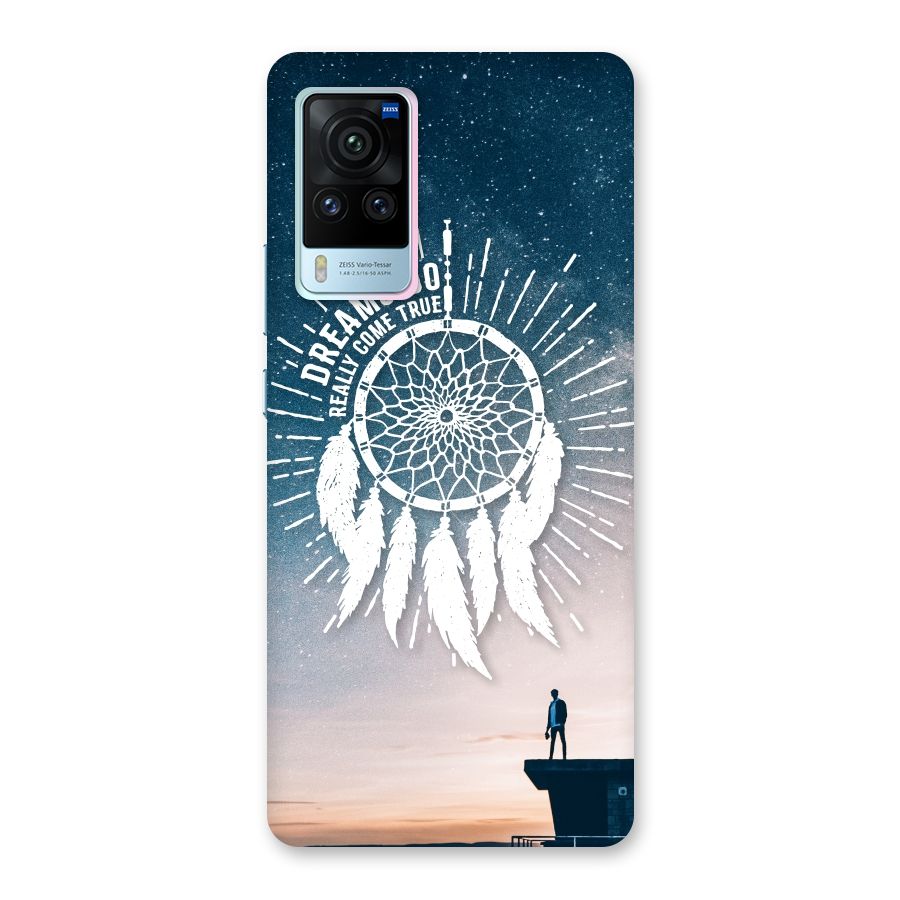 Dreams Do Come True Back Case for Vivo X60 Pro