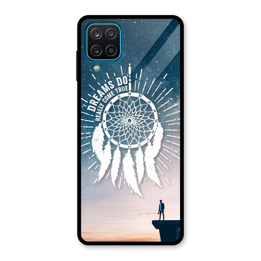 Dreams Do Come True Glass Back Case for Galaxy A12