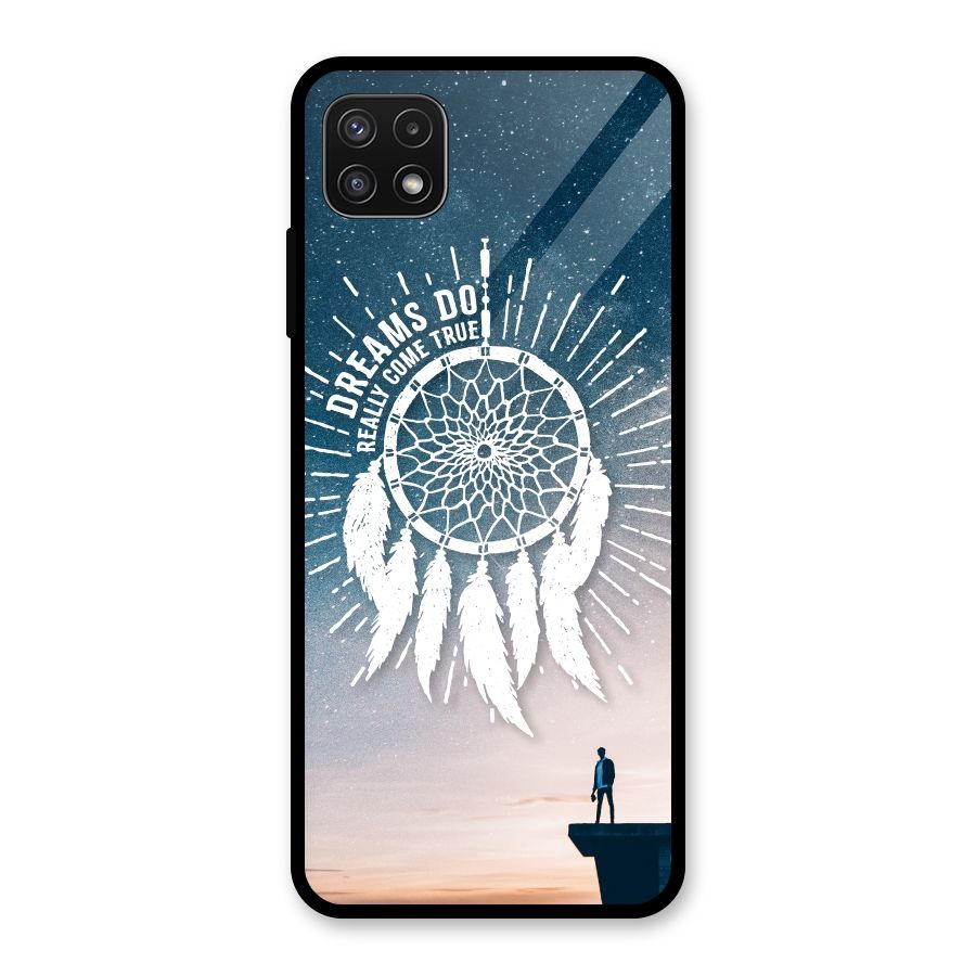 Dreams Do Come True Glass Back Case for Galaxy A22 5G