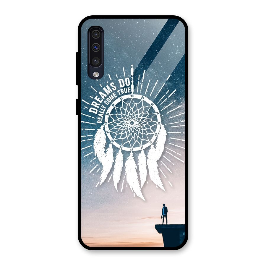 Dreams Do Come True Glass Back Case for Galaxy A50