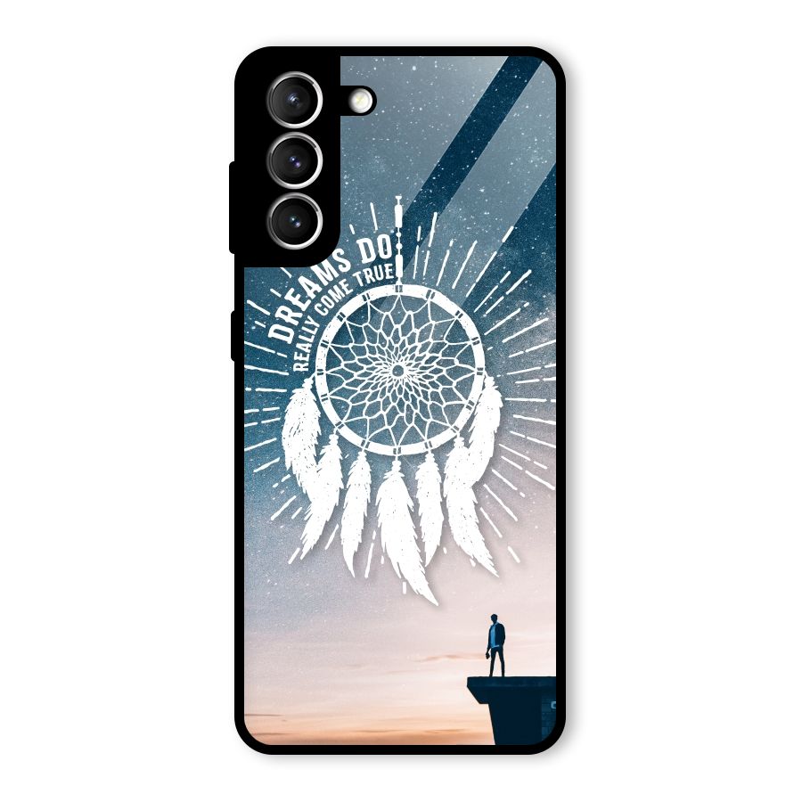 Dreams Do Come True Glass Back Case for Galaxy S21 5G