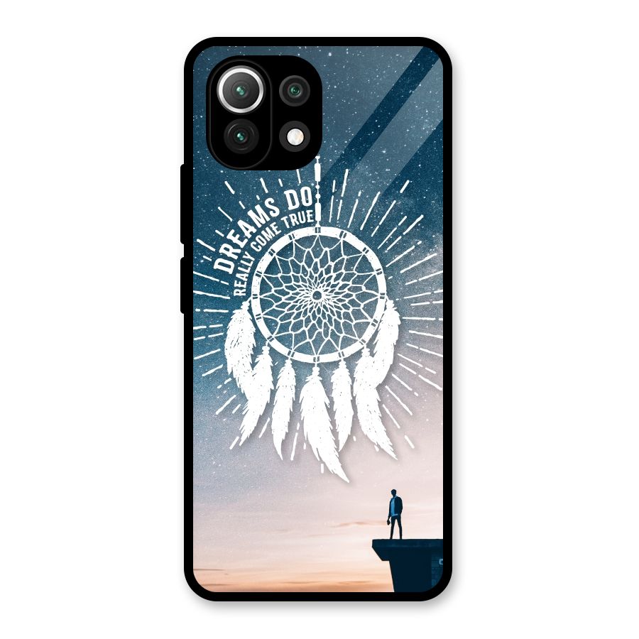 Dreams Do Come True Glass Back Case for Mi 11 Lite