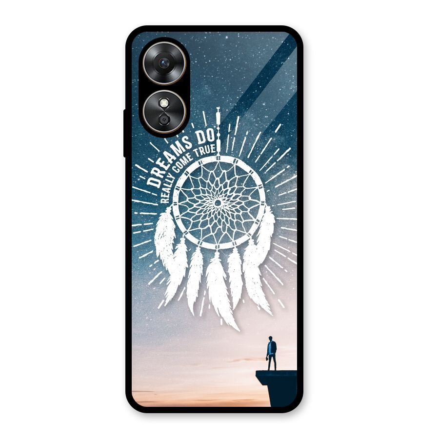 Dreams Do Come True Glass Back Case for Oppo A17