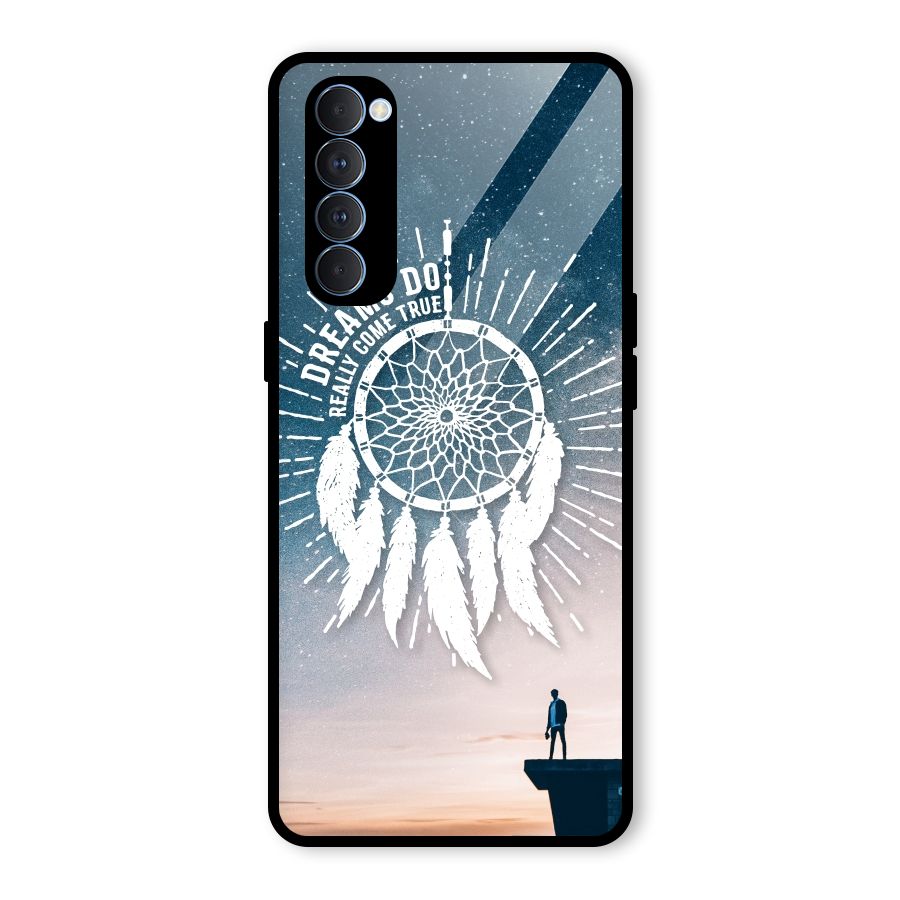 Dreams Do Come True Glass Back Case for Oppo Reno4 Pro