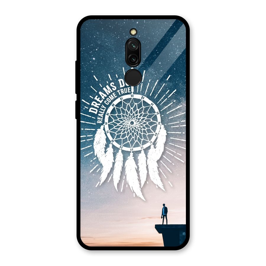 Dreams Do Come True Glass Back Case for Redmi 8
