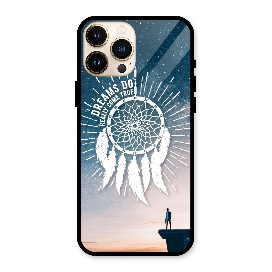 Dreams Do Come True Glass Back Case for iPhone 13 Pro Max