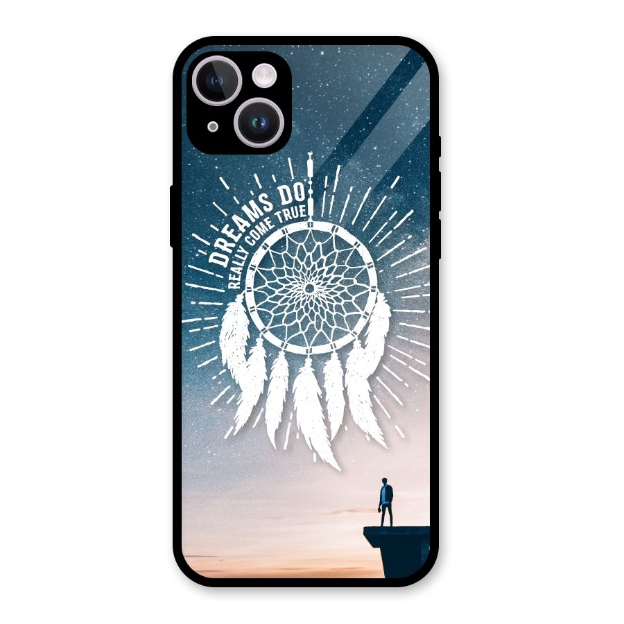Dreams Do Come True Glass Back Case for iPhone 14 Plus
