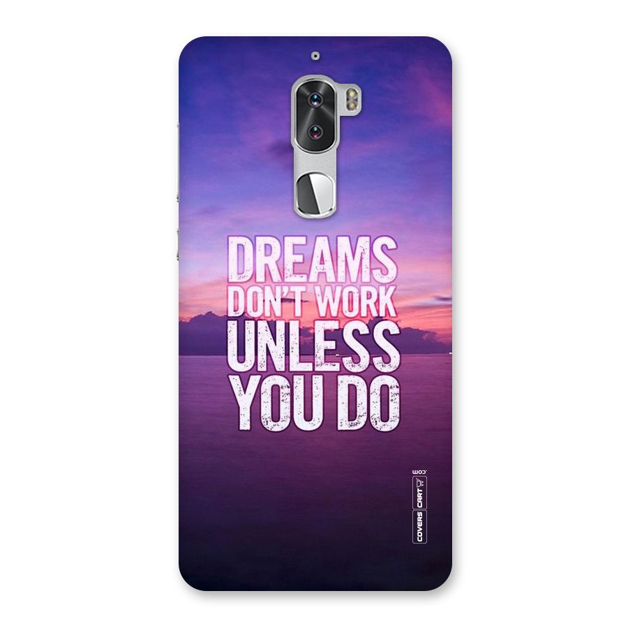 Dreams Work Back Case for Coolpad Cool 1