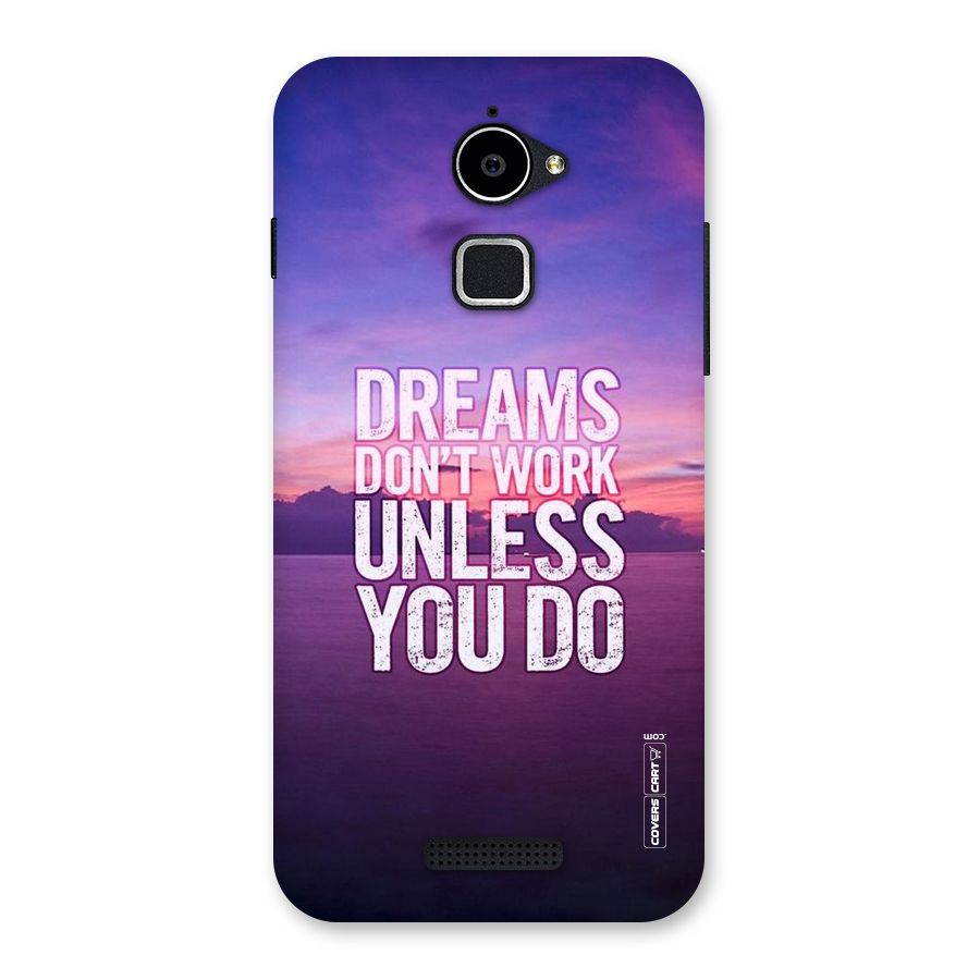 Dreams Work Back Case for Coolpad Note 3 Lite