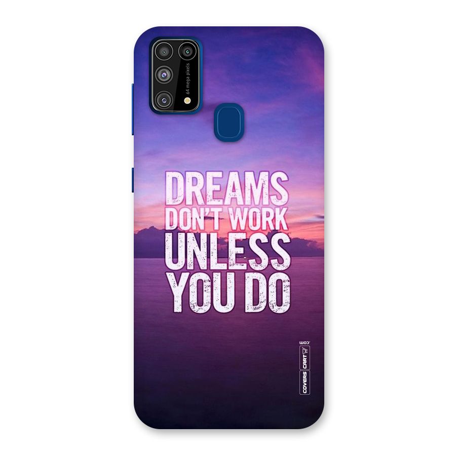Dreams Work Back Case for Galaxy F41