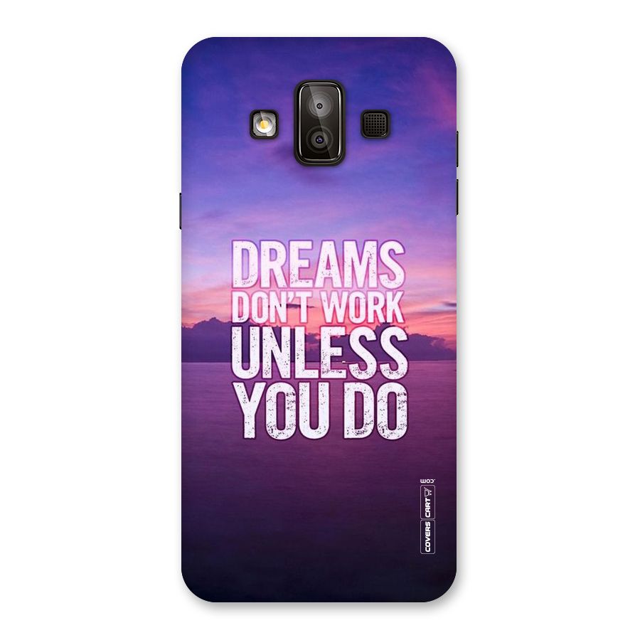Dreams Work Back Case for Galaxy J7 Duo