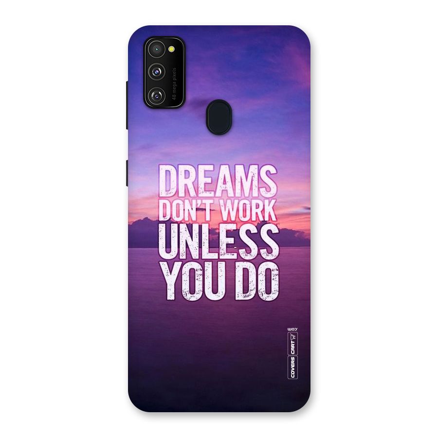 Dreams Work Back Case for Galaxy M30s