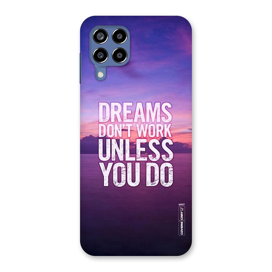 Dreams Work Back Case for Galaxy M53 5G