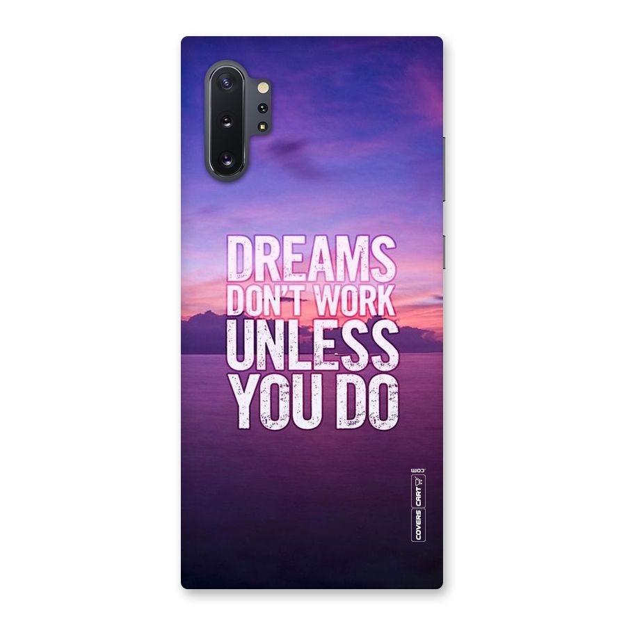 Dreams Work Back Case for Galaxy Note 10 Plus