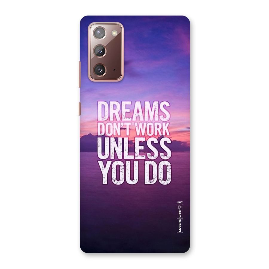 Dreams Work Back Case for Galaxy Note 20