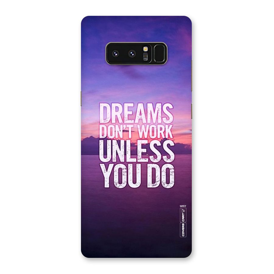 Dreams Work Back Case for Galaxy Note 8
