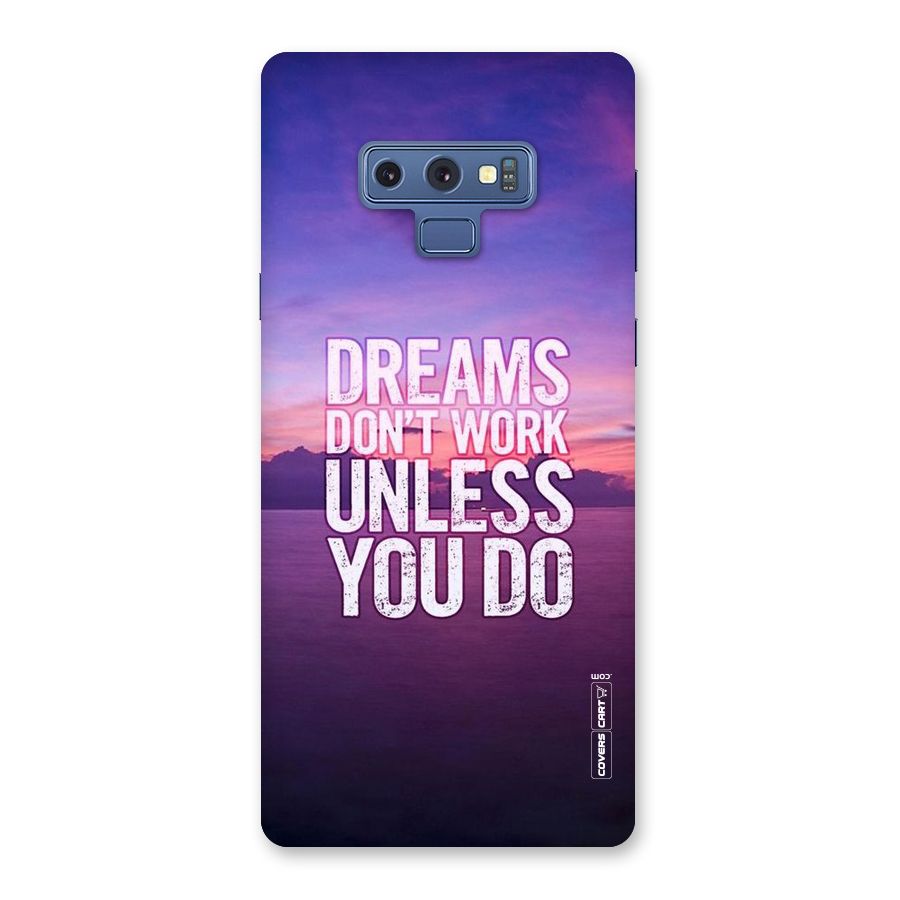 Dreams Work Back Case for Galaxy Note 9