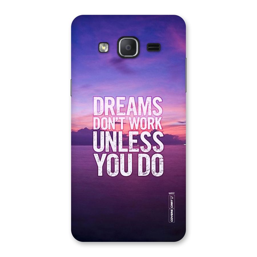 Dreams Work Back Case for Galaxy On7 2015