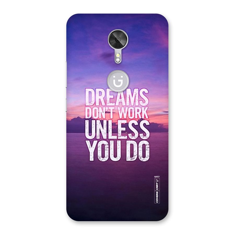 Dreams Work Back Case for Gionee A1