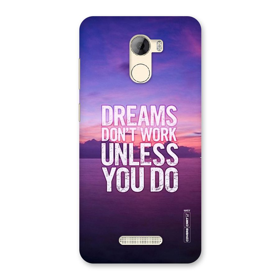 Dreams Work Back Case for Gionee A1 LIte