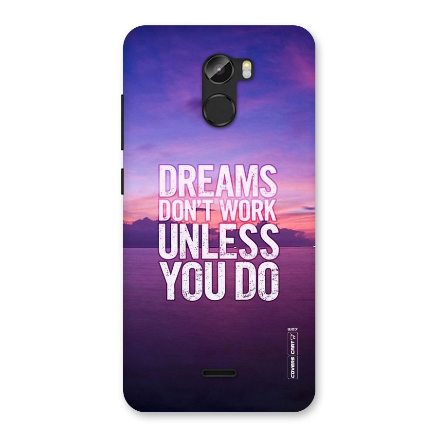 Dreams Work Back Case for Gionee X1