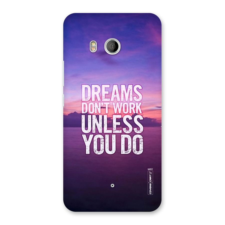 Dreams Work Back Case for HTC U11