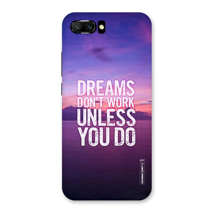 Dreams Work Back Case for Honor 10