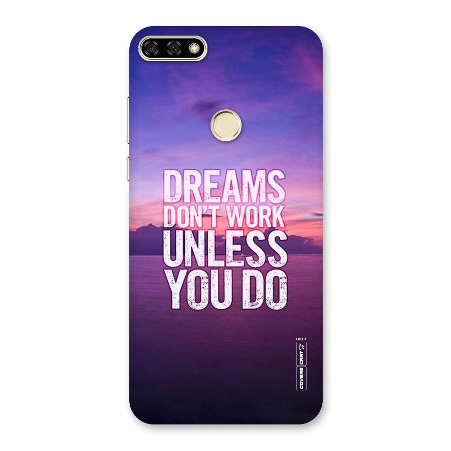 Dreams Work Back Case for Honor 7A