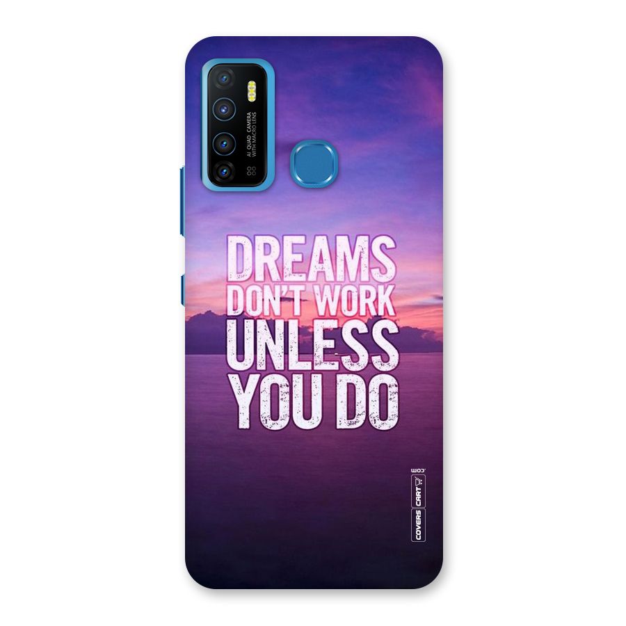 Dreams Work Back Case for Infinix Hot 9