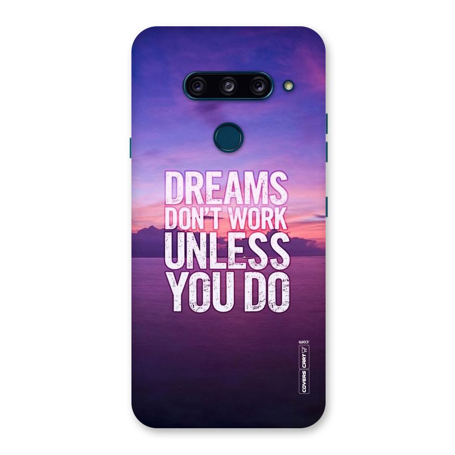 Dreams Work Back Case for LG  V40 ThinQ