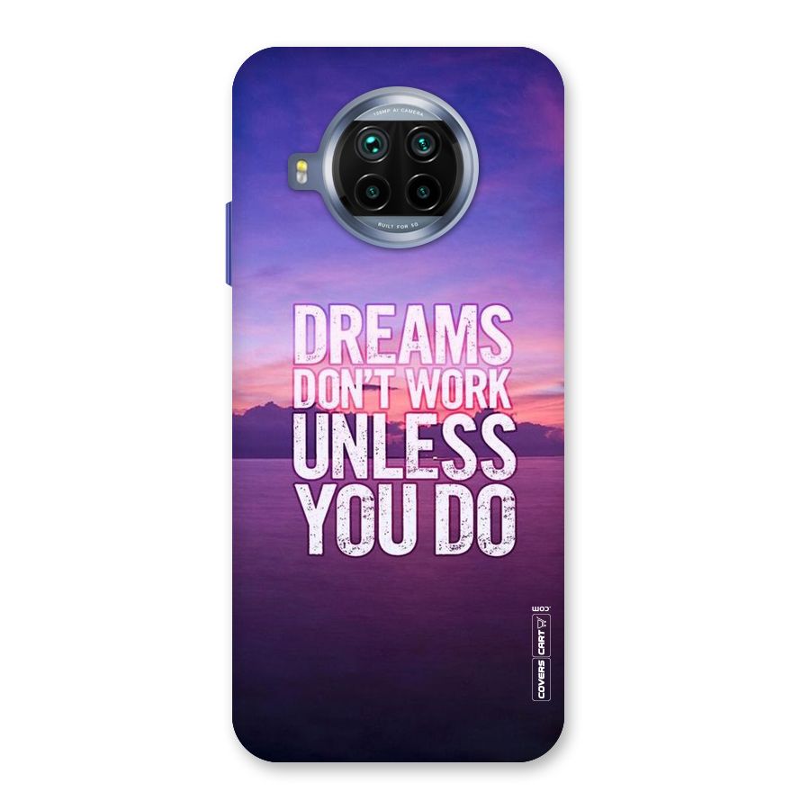 Dreams Work Back Case for Mi 10i